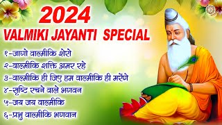 2024 Valmiki Jayanti Special | जय बाबा वाल्मीकि | वाल्मीकि जी के भजन | Valmiki Jayanti Nonstop Songs