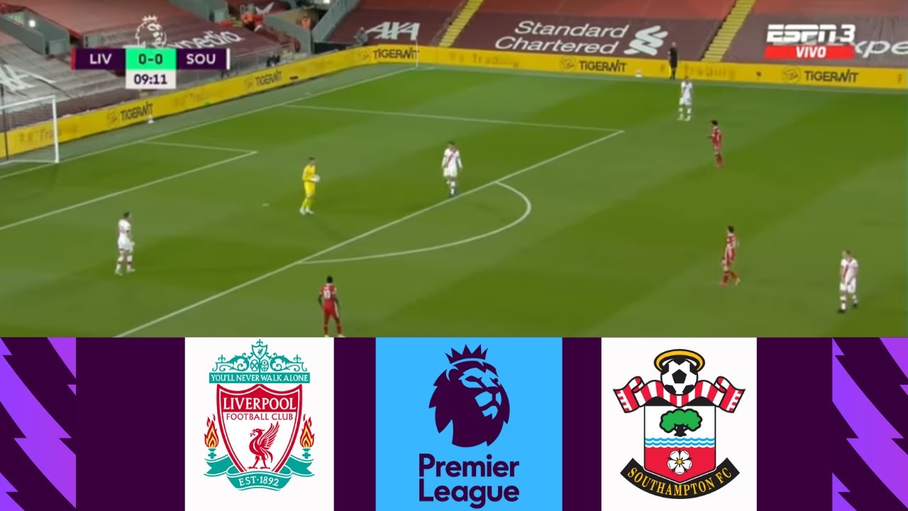 [LIVE] Liverpool Vs. Southampton | Premier League 21/22 | Full Match ...