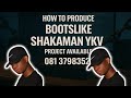HOW TO PRODUCE BOOTS LIKE || SHAKAMAN YKTV || FL STUDIO TUTORIAL 