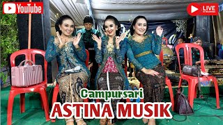 04 LIVE WEDDING AGUS & FITRI II CS ASTINA MUSIK II SETYA AYU AUDIO I TRAMPELAN TAPAK PANEKAN MAGETAN