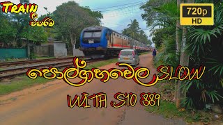 පොල්ගහවෙල Slow || S10 889 || @trainviparama