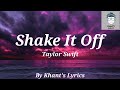 Taylor Swift - Shake It Off (Lyrics)