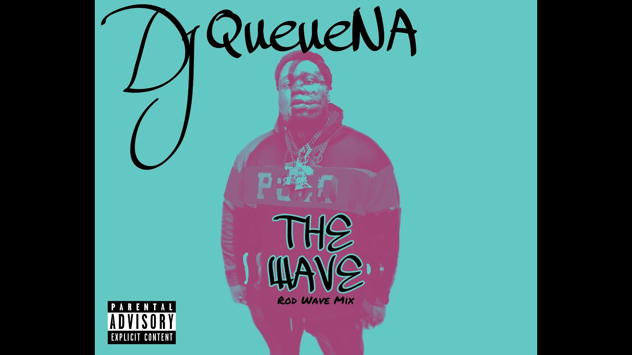 The Wave Rod Wave Mix Pt 1 Youtube Music