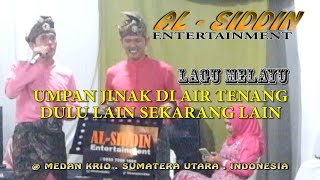 LAGU MEDLEY MELAYU ( AL - SIDDIN ENTERTAINMENT ) CP. WA : 0853 7099 1655