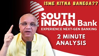 South Indian Bank ki 2 Minute Analysis