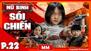 Wolf Warrior Women - Episode 22 | The Best Anti-Japanese Action Film | PhimTV 365