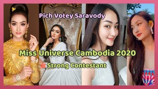 Miss Universe Cambodia 2020 | Strong Contestant | Pich Votey Saravody