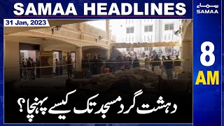 Samaa News Headlines 8AM | SAMAA TV | 31st January 2023