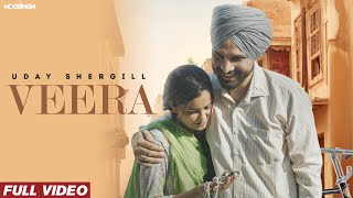 VEERA (Official Video) Uday Shergill x MixSingh | Latest Punjabi Songs 2023