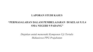 CONTOH LAPORAN STUDI KASUS / UKPPG PRAJABATAN