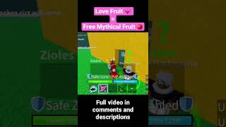 Love Fruits Gets You ANY Mythical Fruit in Blox Fruits #bloxfruits