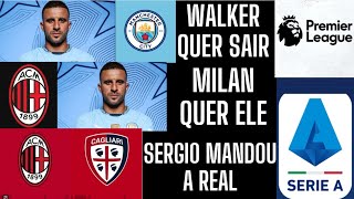 KYLE WALKER PEDE PARA SAIR,MILAN QUER ELE E SERGIO CONCEIÇÃO MANDA A REAL