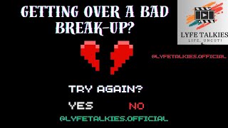 Dos of a Breakup! Heal from break-up. Life post break up. Love and Relationships. Bad break-up cures