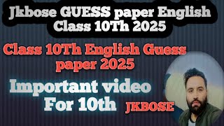 Jkbose class 10th guess paper English | jkbose 10th guess paper English 2025 | jkbose class 10th