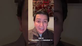 SUB 20: 🇨🇴 Colombia 1-1 Paraguay 🇵🇾  - Ⓜ️ Atentos hinchas de Millos