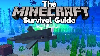Catching Dolphins & Sunken Treasure! ▫ The Minecraft Survival Guide (Tutorial Lets Play) [Part 199]