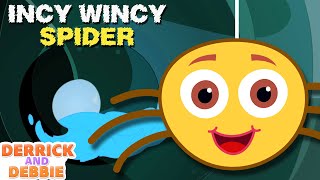 Incy Wincy Spider | Spider Song | English Rhymes For Kids | Derrick and Debbie