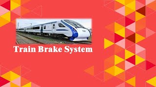 Train brake system.