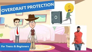 What are Overdraft and Overdraft Protection? A Simple Explanation for Beginners