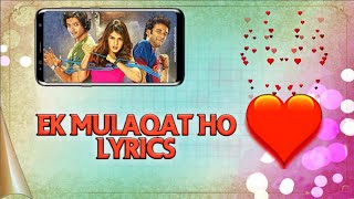 Ek Mulaqat Ho (LYRICS) | "Sonali Cable" | Rhea Chakraborty, Ali Fazal | Jubin Nautiyal
