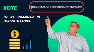 XDTE - $30,000 revealed - Why this fund and how does it work?  Is it for you?