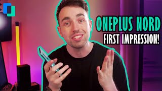 ONEPLUS NORD - FIRST IMPRESSION!