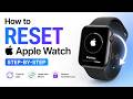How to Reset Apple Watch | Factory Reset Apple Watch