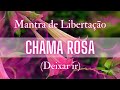 MANTRA FOR LETTING GO NEGATIVE FEELINGS 🕊 RELEASING FROM PAST ENERGIES 🌸 LIBERATION, DETACHMENT 🕊