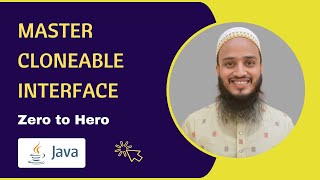 Master Cloneable Interface in Java | Full Tutorial | Implementation | Explained in Detail