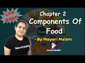 Class 6  Components Of Food - Question and Answers - Mayuri Ma'am