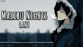 「Nightcore」→ Malibu Nights ♪ (LANY) LYRICS ✔︎