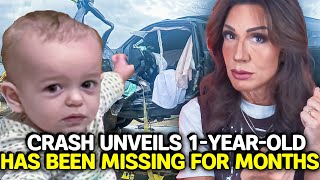 AL crash unveils 1-year-old has been missing for months