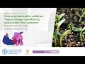 The course Agroecology: transition towards sustainable food systems