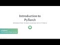 PyTorch Tutorial : Introduction to PyTorch
