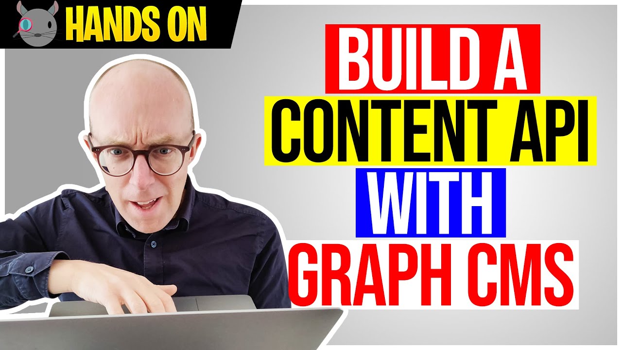 Build A Graphql Content Api With Graphcms Youtube