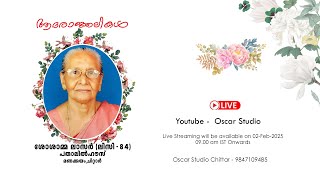 Funeral Service Live - ശോശാമ്മ ലാസർ (ലിസി-84) പതാലിൽ, മണക്കയം, ചിറ്റാർ