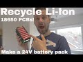 Making a 24v Lithium-Ion Battery!