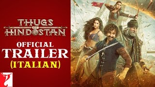 Italian: Thugs Of Hindostan Trailer | Amitabh Bachchan | Aamir Khan | Katrina Kaif | Fatima