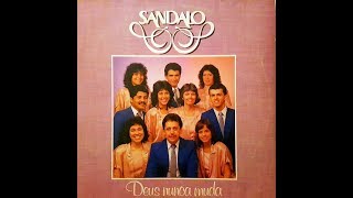 Grupo Sândalo - Deus Nunca Muda (1988)