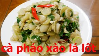 CÀ PHÁO XÀO LÁ LỐT ĐƠN GIẢN MÀ NGON |ẨM THỰC PHÙNG TẤN