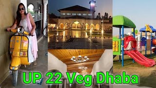 UP 22 VEG DHABA | Rampur | UP22 | 2022 vlog | Surbhi TIG