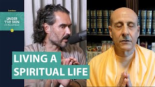 Guru Explains What Is Meant By "Living A Spiritual Life"! | Russell Brand