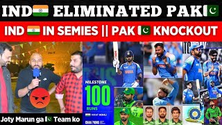 IND 🇮🇳 Eliminated Pak From Champions Trophy 😱|| Virat Leads IND to Semifinal || Pak Public Reactions