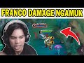 FRANCO DAMAGE NGAMUK