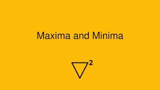 Maxima and Minima