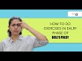 FACIAL EXERCISES IN EARLY PHASE OF BELL'S PALSY