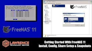 Getting Started With FreeNAS 11 Install, Configure, Setup Users, Setup  Shares \u0026 How Snapshots Work.