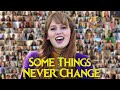 Some Things Never Change - Sung by the World