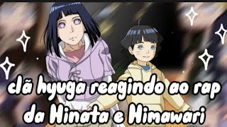 Clã Hyuga reagindo ao rap da Hinata e da Himawari