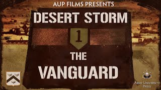 Desert Storm: The Vanguard